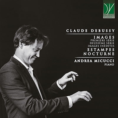 Debussy (1862-1918) - Images, Estampes, Nocturnes: Micucci(P) - Import CD