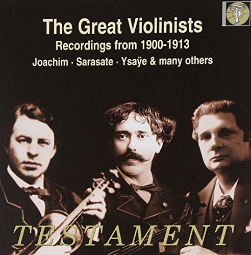 Joseph Joachim - The Great Violinists: Recordings from 1900-1913 - Import 2 CD