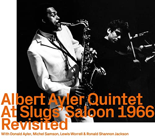 Albert Ayler - At Slugs' Saloon 1966 Revisited - Import CD