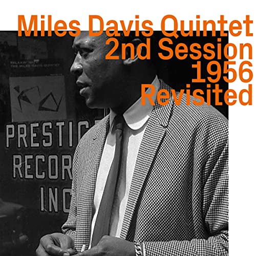 Miles Davis - 2Nd Session 1956 Revisited - Import CD