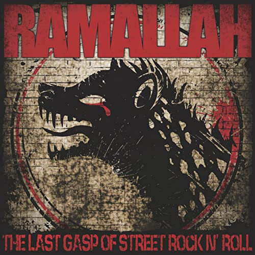 Ramallah - The Last Gasp Of Street Rock N' Roll - Import LP Record