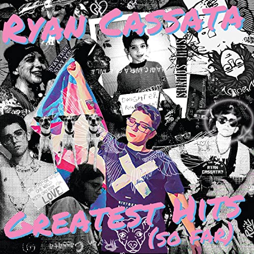Ryan Cassata - Greatest Hits (So Far)(Translucent With Blue & Pink Splatter Vinyl) - Import LP Record