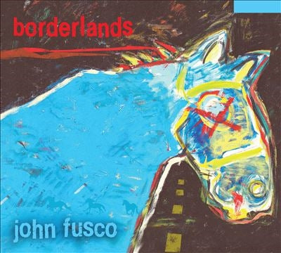 John Fusco - Borderlands - Import CD