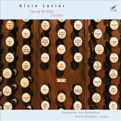 Lucier, Alvin (1931-) - Swing Bridge: Buckett(Organ)Australian Art O - Import CD