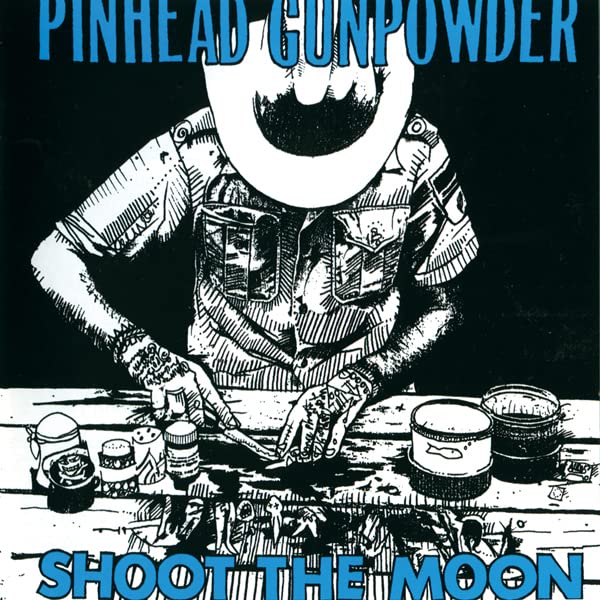 Pinhead Gunpowder - Shoot The Moon - Import Vinyl LP Record