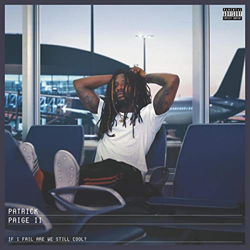 Patrick Paige II - If I Fail Are We Still Cool? - Import Vinyl LP Record