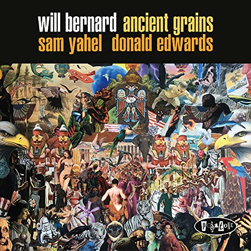 Will Bernard - Ancient Grains - Import CD