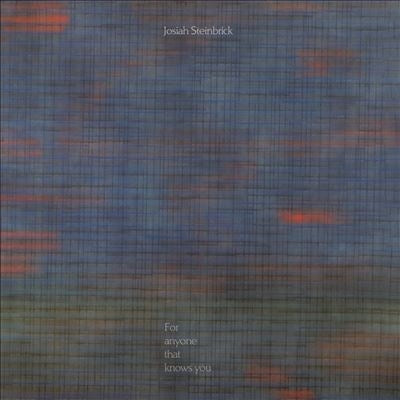 Josiah Steinbrick - For Anyone That Knows You - Import LP Record