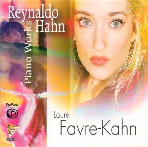 Hahn, Reynaldo (1874-1947) - Piano Works: Favre-kahn - Import CD