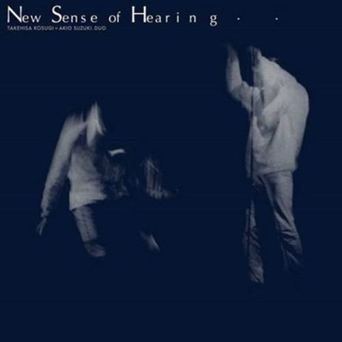 Takehisa Kosugi,Akio Suzuki - New Sense Of Hearing - Import CD