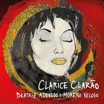 Beatriz Azevedo & Moreno Veloso - Clarice Clarao - Import CD