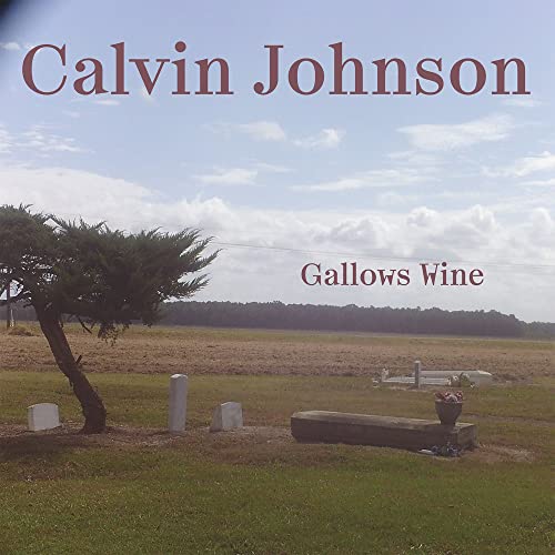 Calvin Johnson - Gallows Wine - Import LP Record