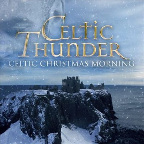 Celtic Thunder - Celtic Christmas Morning - Import CD