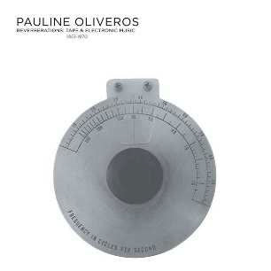 Pauline Oliveros - Reverberations (2022 Edition) - Import CD Box set
