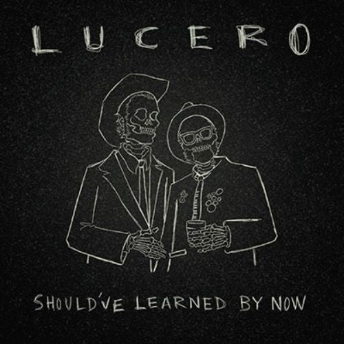 Lucero (Rock) - Should've Learned By Now - Import CD