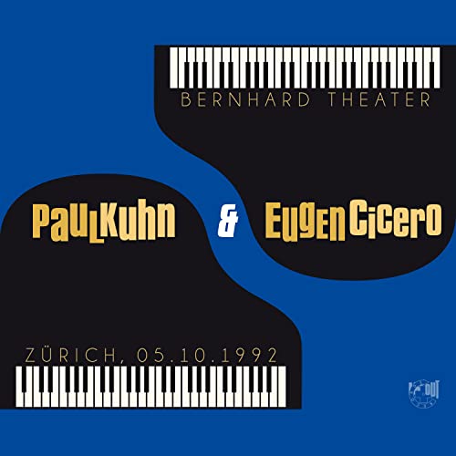 Paul Kuhn 、 Eugen Cicero - Bernhard Theater Zurich 05.10.1992 - Import CD