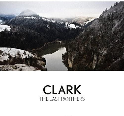 Clark - The Last Panthers - Import LP Record