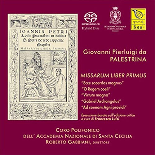Palestrina (c.1525-1594) - Missarum Liber Primus: Gabbiani / Santa Cecilia Coro Polifonico - Import 3 SACD Hybrid
