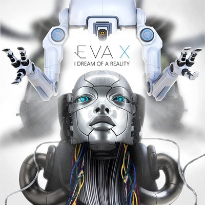 Eva X - I Dream Of A Reality - Import CD