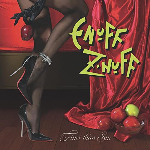 Enuff Z'Nuff - Finer Than Sin - Import CD