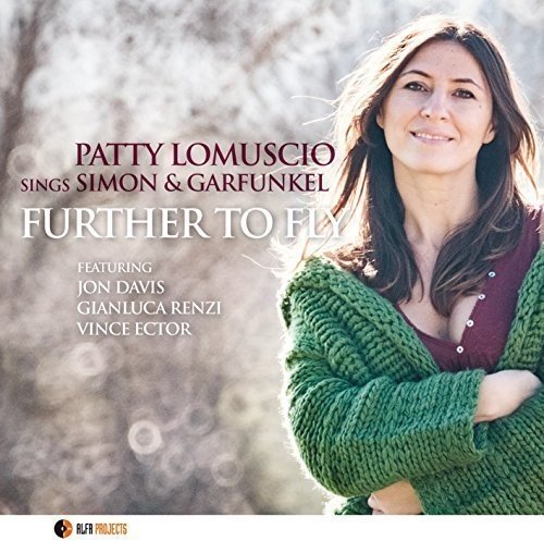 Patty Lomuscio - Further to Fly - Import CD