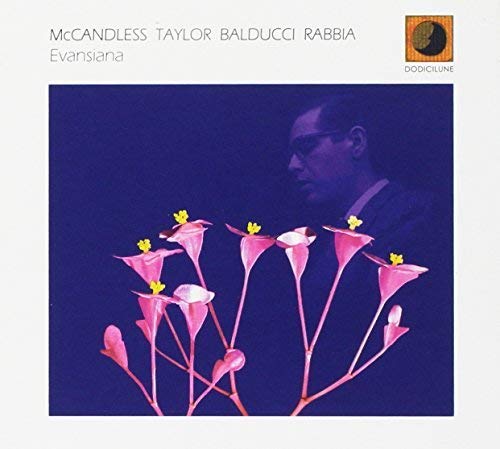 Paul McCandless 、 John Taylor 、 Pierluigi Balducci 、 Michele Rabbia - Evansiana - Import CD