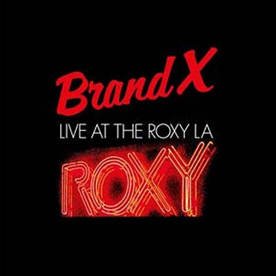 Brand X - Live At The Roxy L.A. 1979 - Import Vinyl 2 LP Record Limited Edition