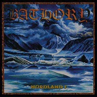 Bathory - Nordland I - Import LP Record Limited Edition