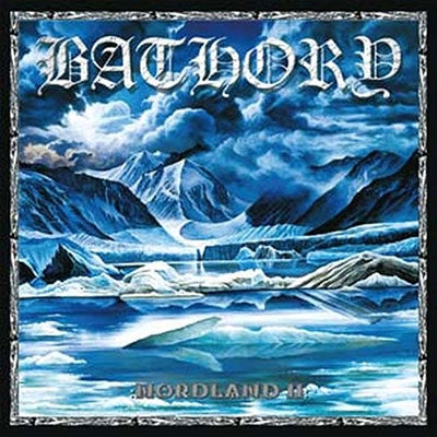 Bathory - Nordland II - Import LP Record Limited Edition