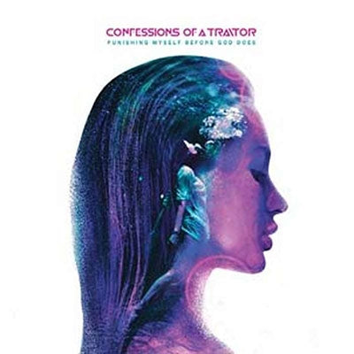 Confessions Of A Traitor - Punishing Myself Before God Does - Import CD