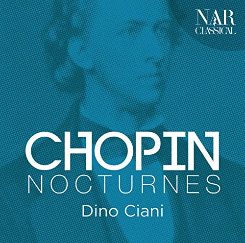 Chopin (1810-1849) - Nocturnes: Dino Ciani(P) - Import 2 CD