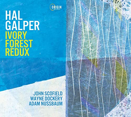 Hal Galper - Ivory Forest Redux - Import CD