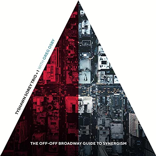 Tyshawn Sorey - The Off Off Broadway Guide To Synergism - Import 3 CD
