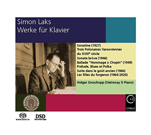 Laks, Simon (1901-1983) - Piano Works: Groschopp (Hybrid) - Import SACD Hybrid