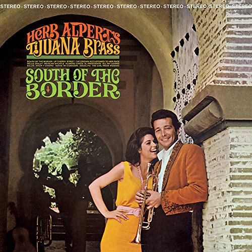 Herb Alpert & The Tijuana Brass 、 Herb Alpert - South Of The Border - Import CD