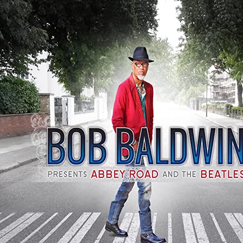Bob Baldwin - Bob Baldwin Presents Abbey Road & The Beatles - Import CD