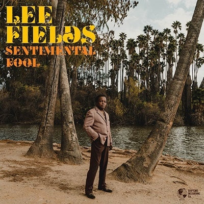 Lee Fields - Sentimental Fool - Import CD