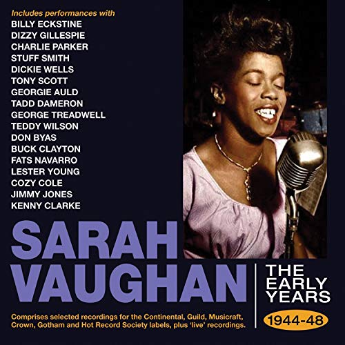 Sarah Vaughan - The Early Years 1944-48 - Import CD