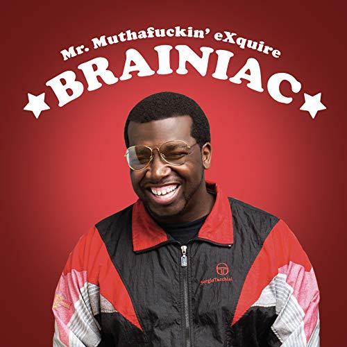 Mr. Muthafuckin' eXquire - Brainiac - Import LP Record