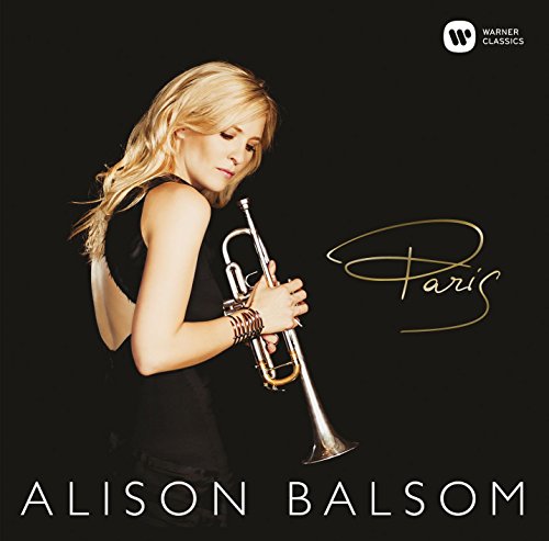 Alison Balsom - Paris - Satie, Piazzolla, Messiaen, etc - Import CD