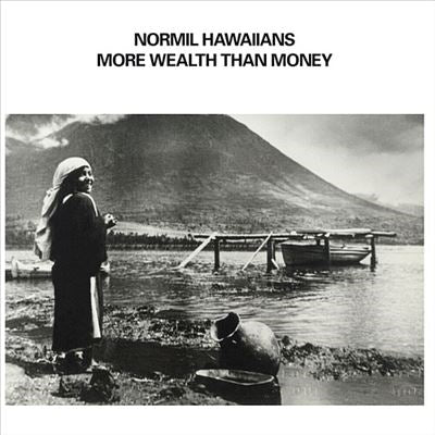 Normil Hawaiians - More Wealth Than Money - Import LP Record