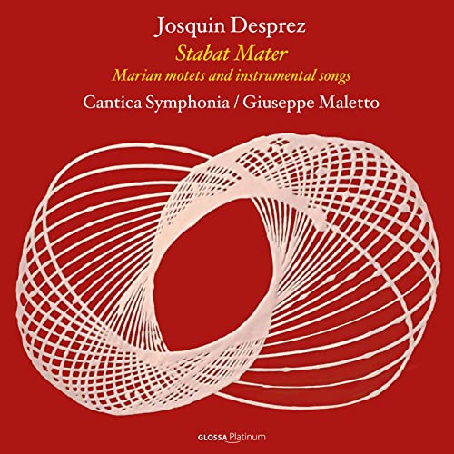 Josquin Des Prez （1450/55-1521） - Stabat Mater -Marian Motets & Instrumental Songs : Maletto / Cantica Symphonia - Import CD