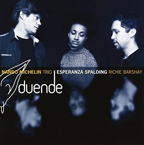 Nando Michelin Trio 、 Esperanza Spalding - Duende - Import CD