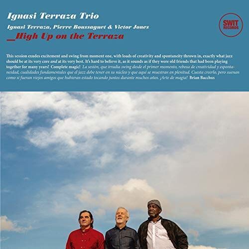 Ignasi Terraza Trio - High Up On The Terazza - Import CD