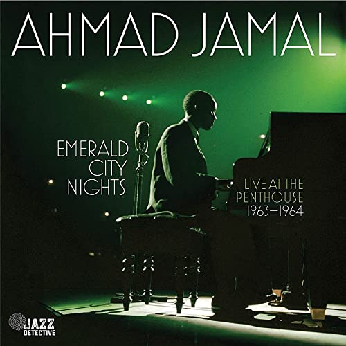 Ahmad Jamal - Emerald City Nights: Live At The Penthouse 1963-1964 (Vol.1) - Import CD