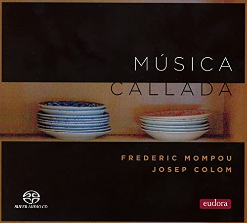 Mompou (1893-1987) - Musica Callada: Josep Colom(P)+cantar Del Alma: C.l.berganza(S) - Import SACD Hybrid