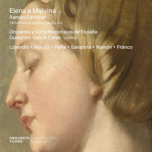 Carnicer, Ramon (1789-1855) - Elena E Malvina: Calvo / Spanish National O & Cho Lojendio Mouriz G.pena Sanabria - Import 3 CD