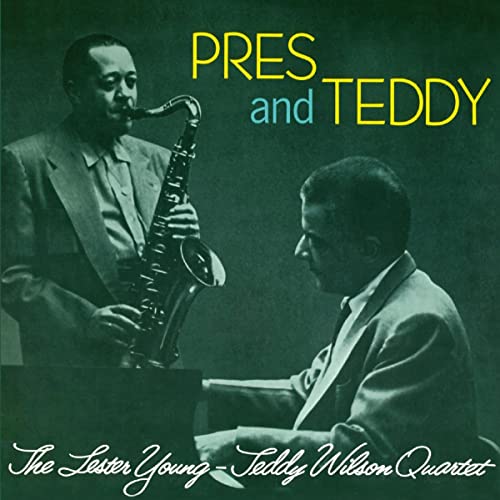 Lester Young 、 Teddy Wilson Quartet - Pres & Teddy - Import CD Bonus Track