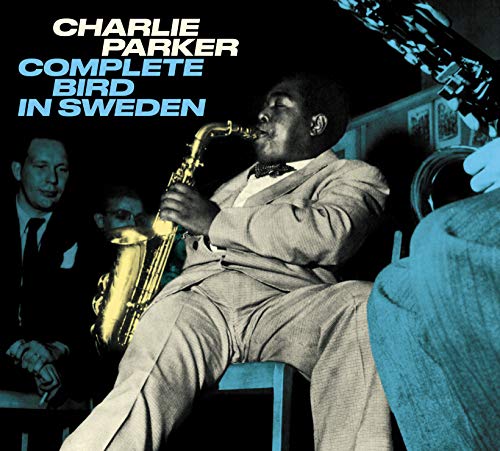 Charlie Parker - Complete Bird In Sweden - Import CD