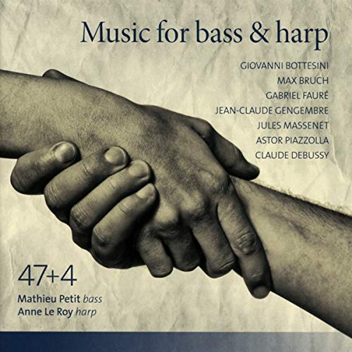 Petit, Mathieu - Music For Bass And Harp: Bottesini/Faure/ Massenet - Import CD